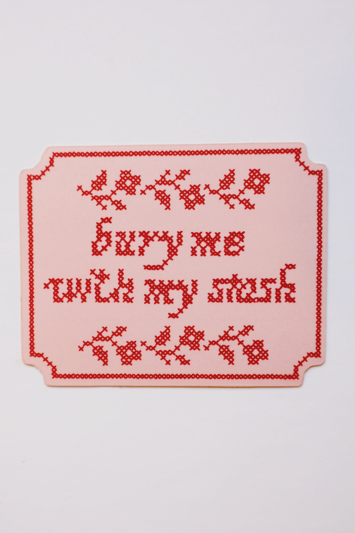 Bury me with my stash sticker