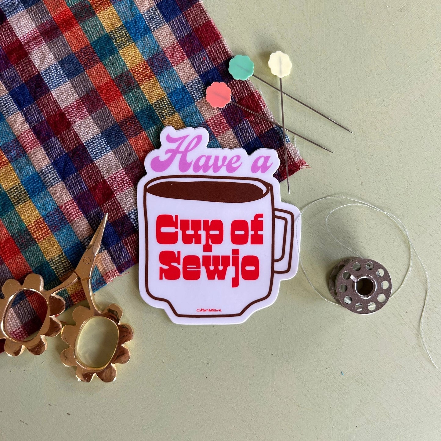 Have a cup of sewjo sticker