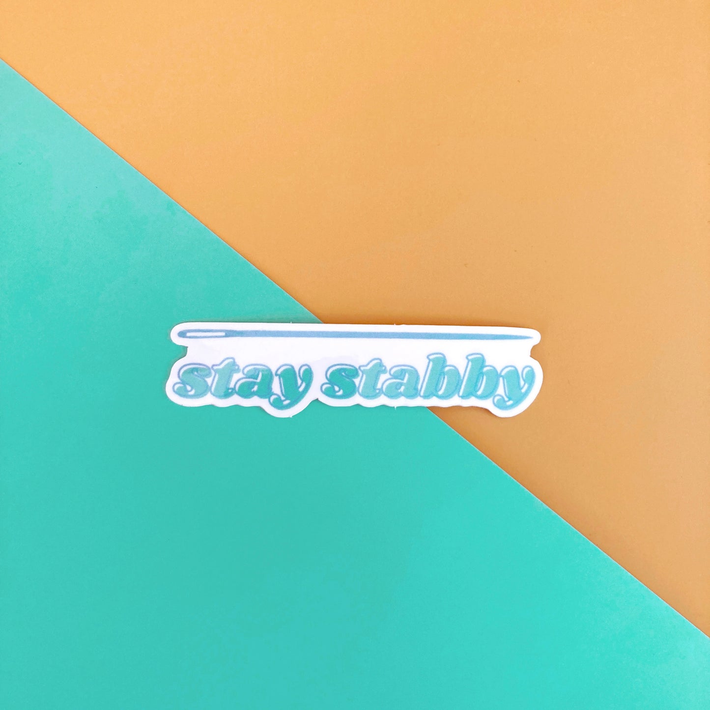 stay stabby vinyl sticker