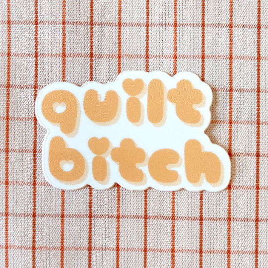 quilt bitch sticker
