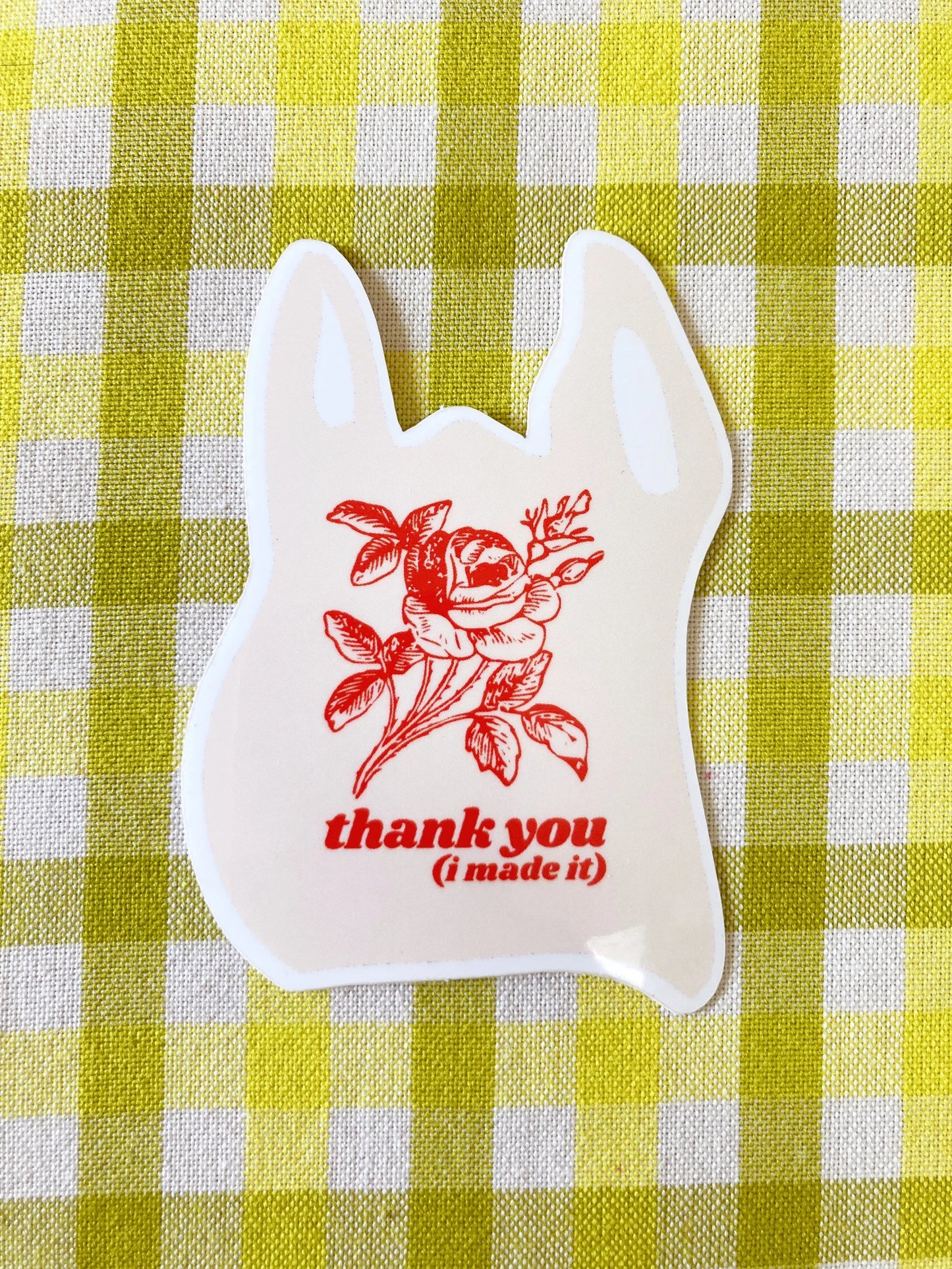 thank you, i made it! sticker