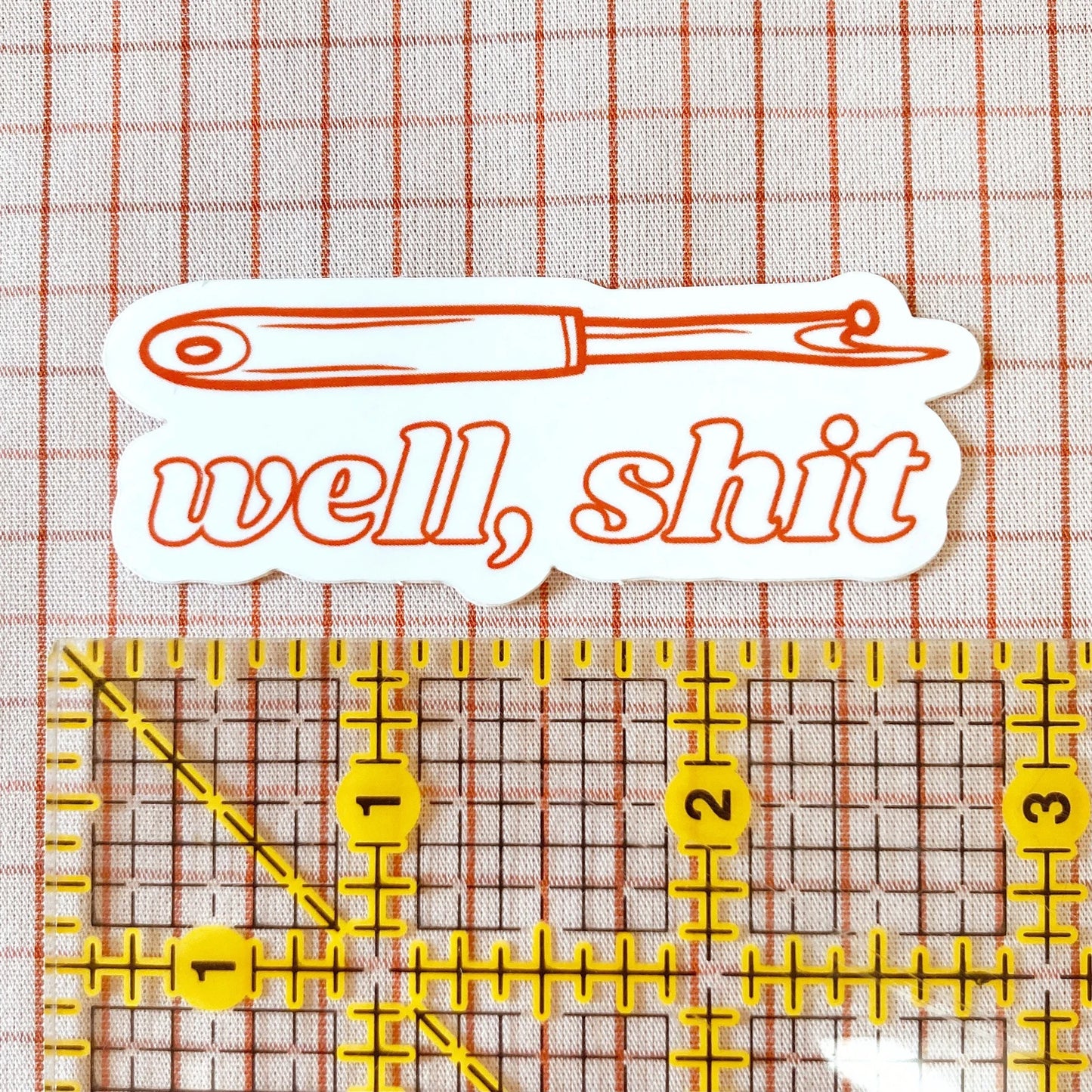well, shit seam ripper sticker