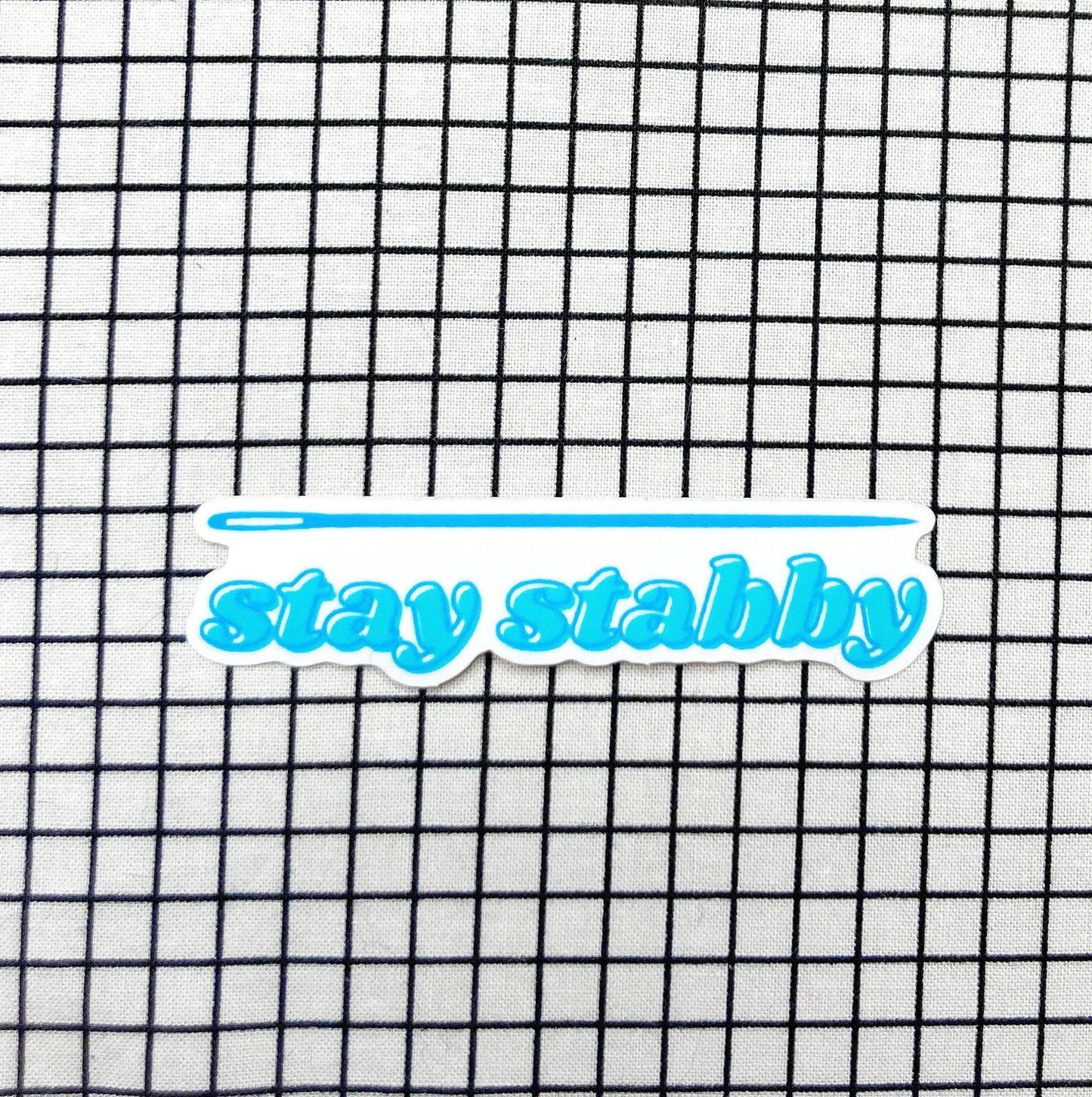 stay stabby vinyl sticker
