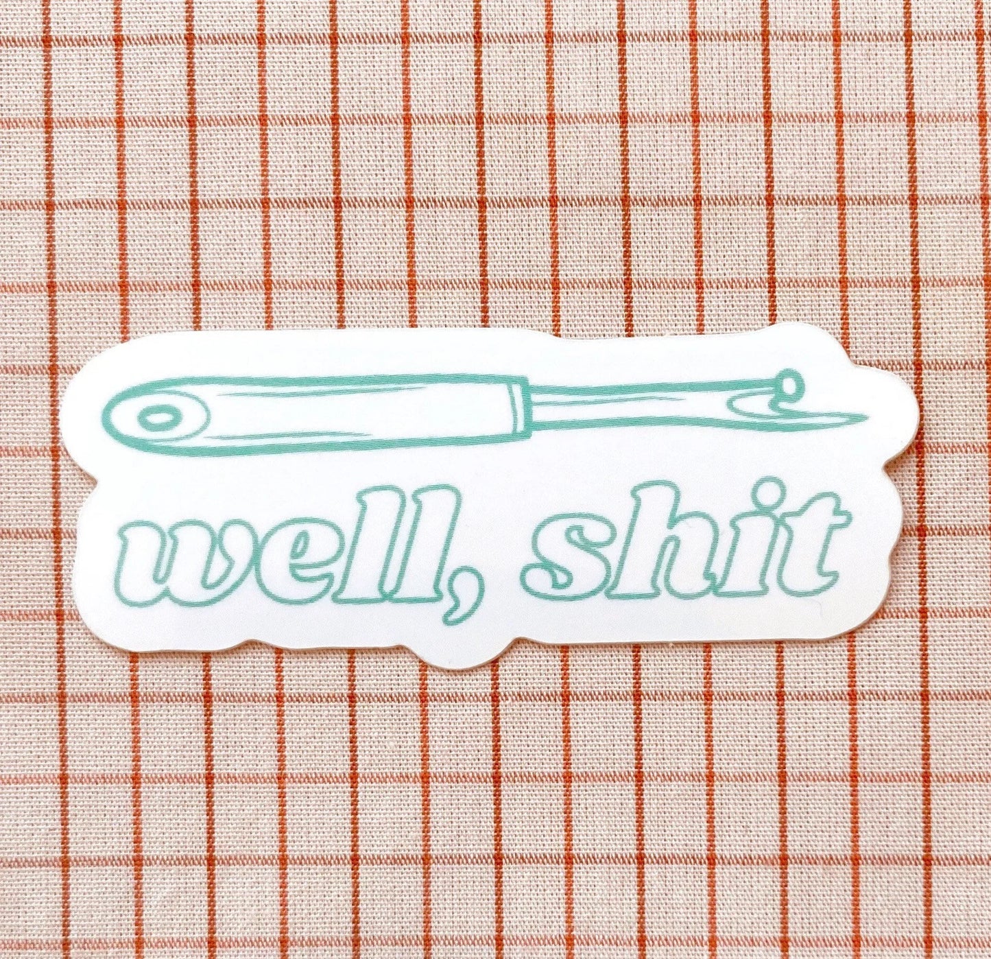 well, shit seam ripper sticker turquoise