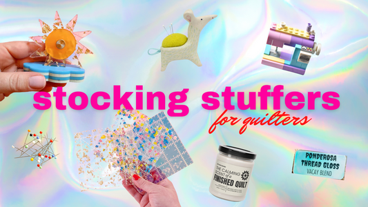 Quilter Stocking Stuffers