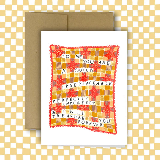 To Me You Are A Quilt greeting card