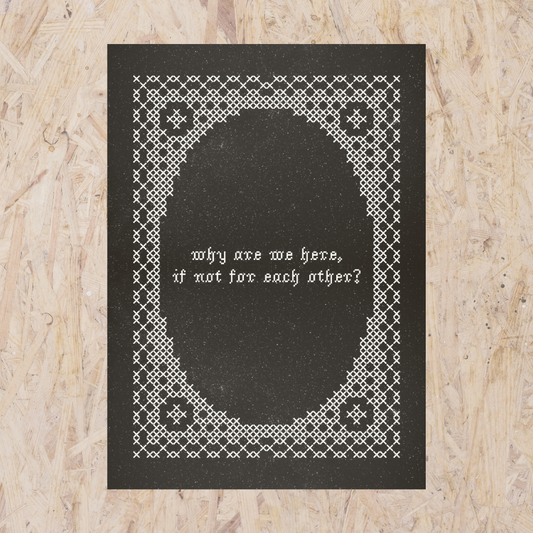 Here For Each Other - Print