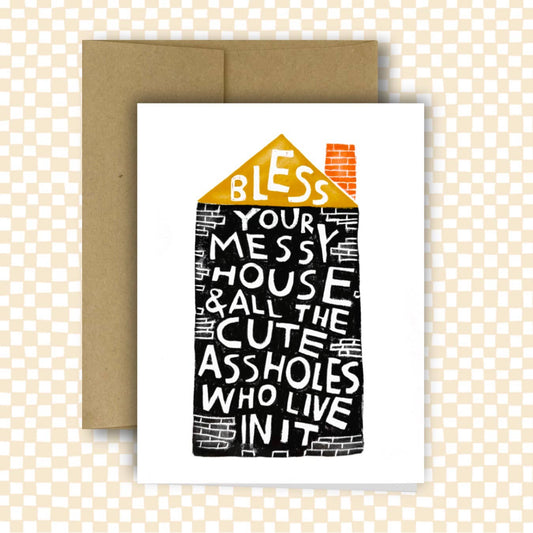 BLESS YOUR MESSY HOUSE Greeting Card