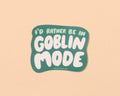 Goblin Mode Sticker