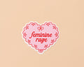 Feminine Rage Sticker