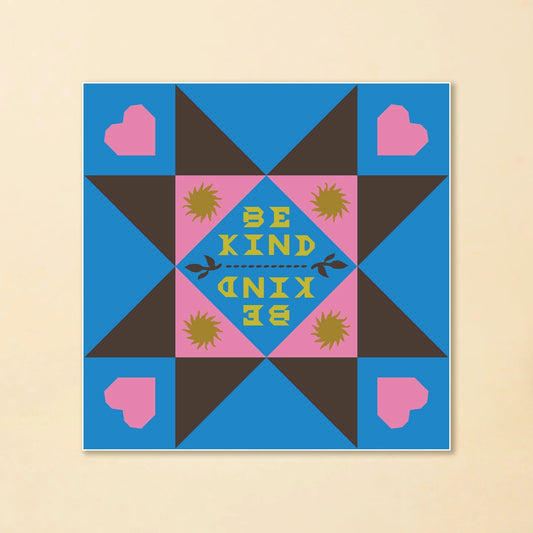 Be Kind quilt sticker - Tender Loving Empire