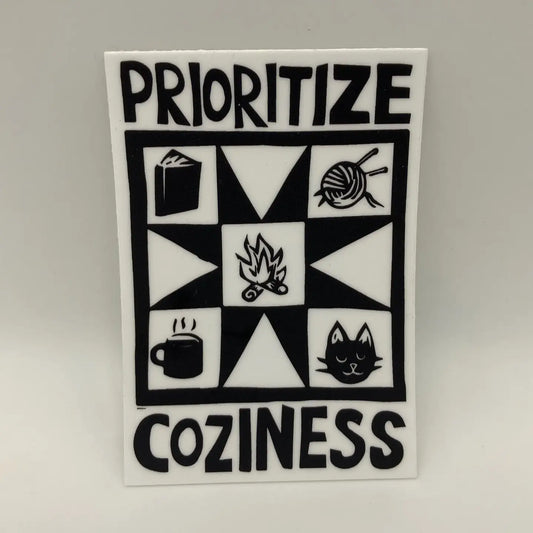 Prioritize Cozyness - Coyotesnout