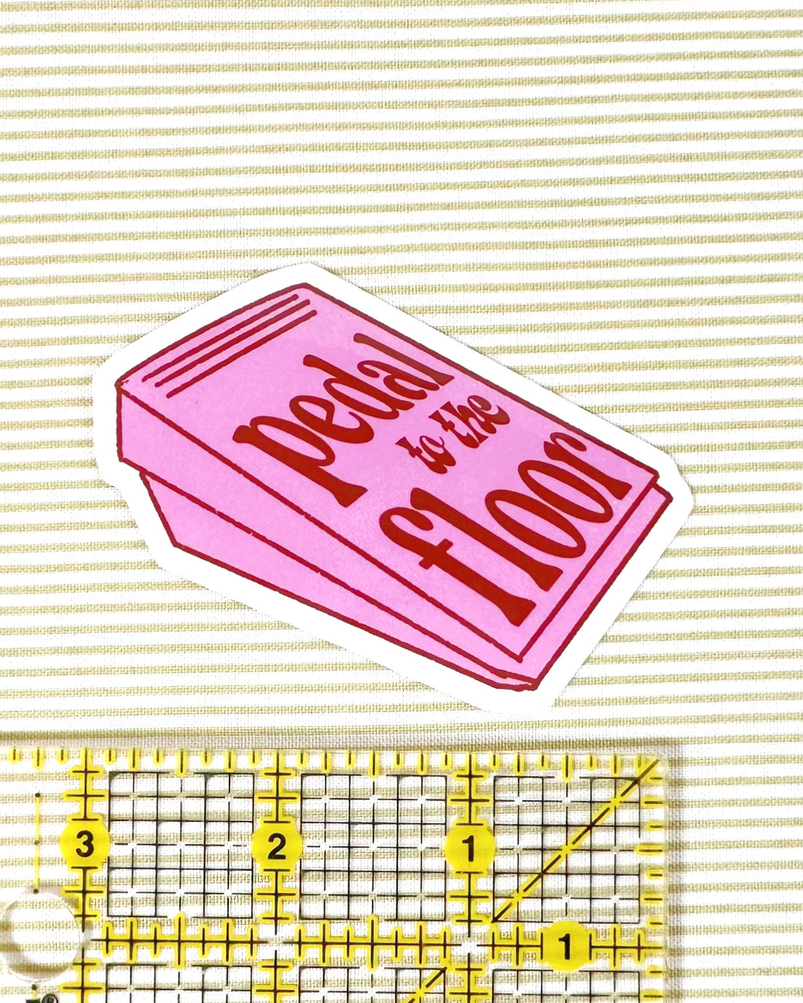 Pedal to the floor sticker – Feral Notions