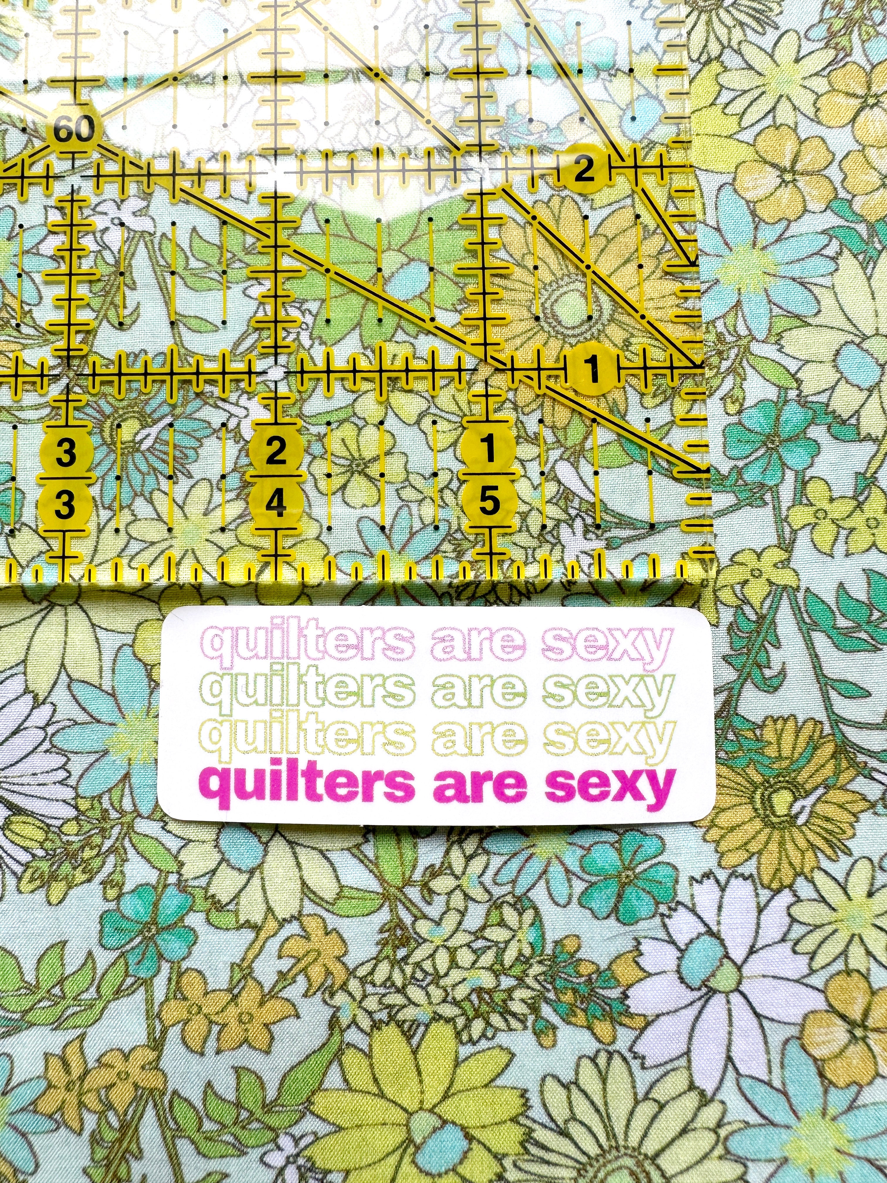 Quilters are sexy sticker