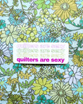 Quilters are sexy sticker