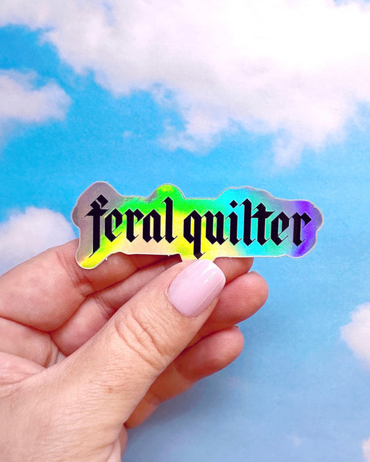 Feral quilter sticker