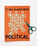 It has always been political - 5x7 print, red
