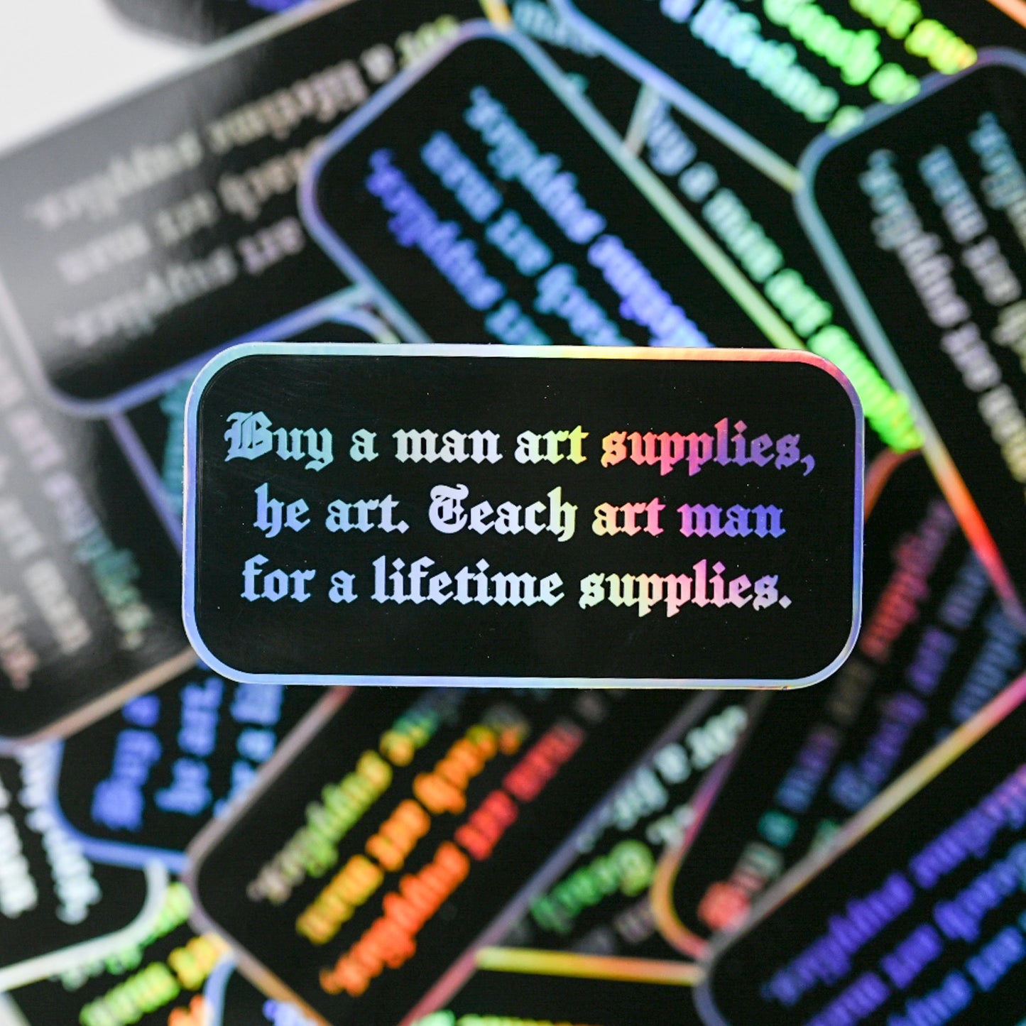 Teach a man to art sticker
