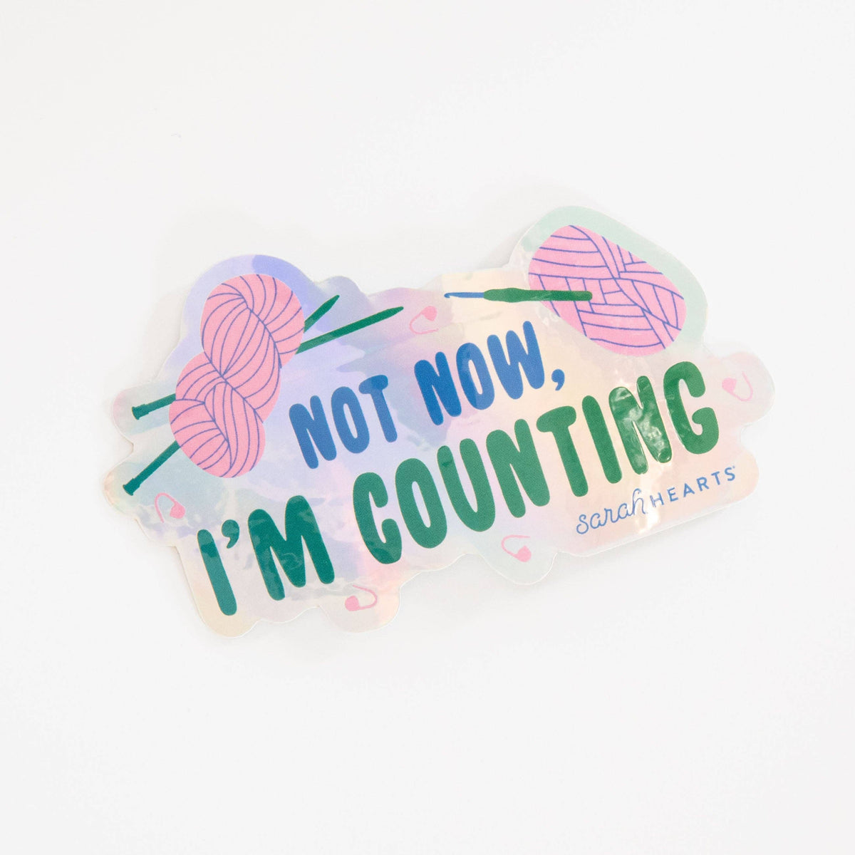 Not Now, I'm Counting Holographic Sticker