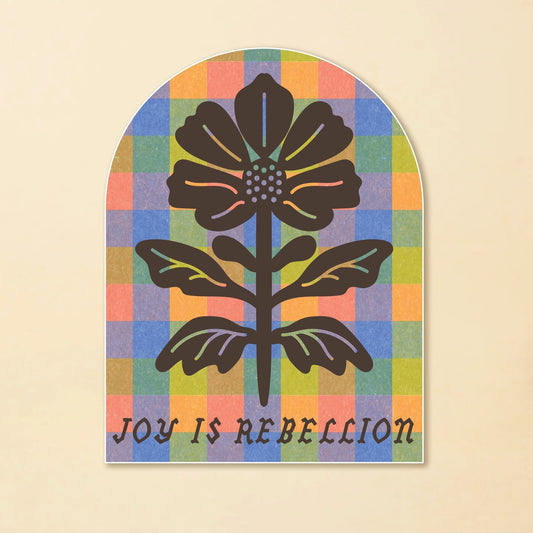 Joy is Rebellion sticker - Tender Loving Empire