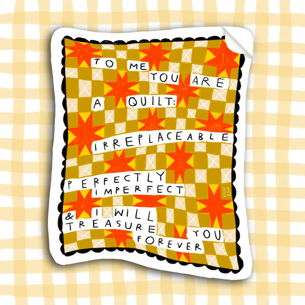 To me you are a quilt sticker