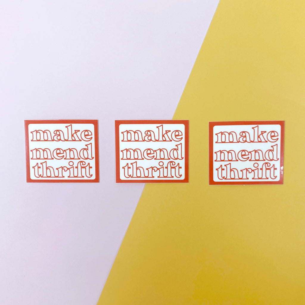 make, mend, thrift sticker