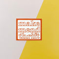 make, mend, thrift sticker