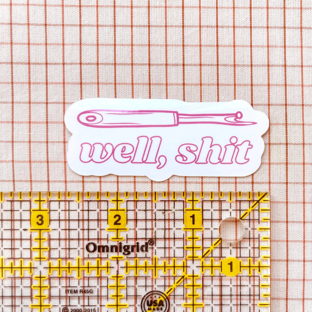 well, shit seam ripper sticker fuschia