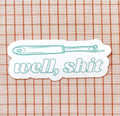 well, shit seam ripper sticker turquoise